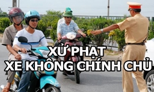 Từ năm 2020, lỗi xe không chính chủ sẽ bị phạt gấp đôi Từ năm 2020, lỗi xe không chính chủ sẽ bị phạt gấp đôi