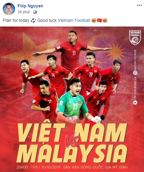 Lời chúc của Filip Nguyễn trước khi trận đấu Việt Nam vs Malaysia diễn ra. Ảnh: FBNV Filip Nguyễn, Việt Nam, Việt Nam vs Malaysia, vòng loại World Cup 2022,