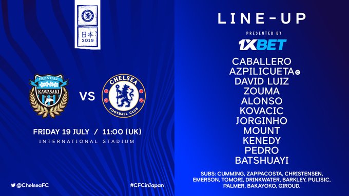 Đội hình xuất phát của Chelsea Kết quả Chelsea vs Kawasaki Frontale, tỉ số Chelsea vs Kawasaki Frontale, video bàn thắng Chelsea vs Kawasaki Frontale, Chelsea vs Kawasaki Frontale, Chelsea, Kawasaki Frontale